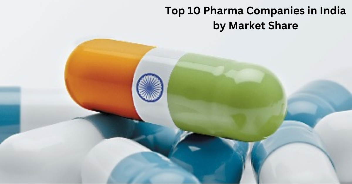 Top 10 Pharma Companies in India by Market Share