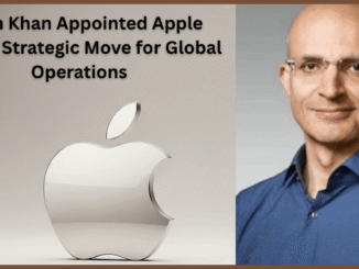 Sabih Khan Appointed Apple COO: A Strategic Move for Global Operations