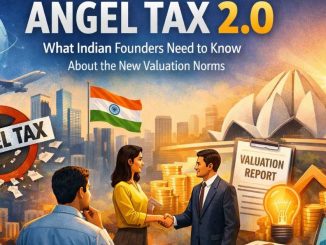 Illustration showing Indian startup founders and investors shaking hands amid rising coins, valuation reports, growth charts, and Indian landmarks, symbolising Angel Tax 2.0 and new startup valuation norms in India.